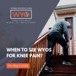 When To See WYOS for Knee Pain?